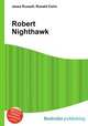 Robert Nighthawk, Jesse Russell,Ronald Cohn 