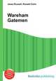 Wareham Gatemen, Jesse Russell,Ronald Cohn 