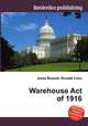 Warehouse Act of 1916, Jesse Russell,Ronald Cohn 