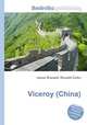 Viceroy (China), Jesse Russell,Ronald Cohn 