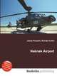 Naknek Airport, Jesse Russell,Ronald Cohn 