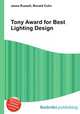 Tony Award for Best Lighting Design, Jesse Russell,Ronald Cohn 
