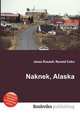 Naknek, Alaska, Jesse Russell,Ronald Cohn 