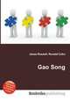 Gao Song, Jesse Russell,Ronald Cohn 
