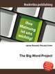 The Big Word Project, Jesse Russell,Ronald Cohn 