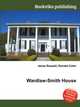 Wardlaw-Smith House, Jesse Russell,Ronald Cohn 