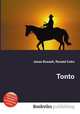 Tonto, Jesse Russell,Ronald Cohn 