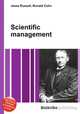 Scientific management, Jesse Russell,Ronald Cohn 