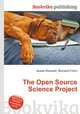 The Open Source Science Project, Jesse Russell,Ronald Cohn 