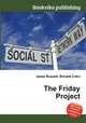 The Friday Project, Jesse Russell,Ronald Cohn 