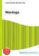 Wardogo, Jesse Russell,Ronald Cohn 