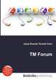 TM Forum, Jesse Russell,Ronald Cohn 