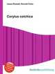 Corylus colchica, Jesse Russell,Ronald Cohn 