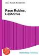 Paso Robles, California, Jesse Russell,Ronald Cohn 