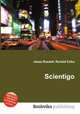 Scientigo, Jesse Russell,Ronald Cohn 