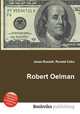 Robert Oelman, Jesse Russell,Ronald Cohn 