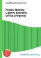 Prince William County Sheriff`s Office (Virginia), Jesse Russell,Ronald Cohn 