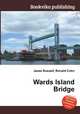 Wards Island Bridge, Jesse Russell,Ronald Cohn 
