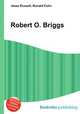 Robert O. Briggs, Jesse Russell,Ronald Cohn 