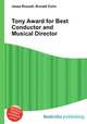 Tony Award for Best Conductor and Musical Director, Jesse Russell,Ronald Cohn 