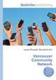 Vancouver Community Network, Jesse Russell,Ronald Cohn 
