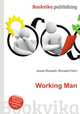 Working Man, Jesse Russell,Ronald Cohn 