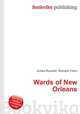 Wards of New Orleans, Jesse Russell,Ronald Cohn 