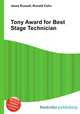 Tony Award for Best Stage Technician, Jesse Russell,Ronald Cohn 