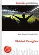 Vickiel Vaughn, Jesse Russell,Ronald Cohn 