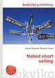 Naked short selling, Jesse Russell,Ronald Cohn 