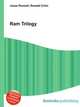 Ram Trilogy, Jesse Russell,Ronald Cohn 