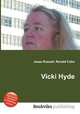 Vicki Hyde, Jesse Russell,Ronald Cohn 