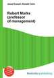 Robert Marks (professor of management), Jesse Russell,Ronald Cohn 