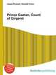 Prince Gaetan, Count of Girgenti, Jesse Russell,Ronald Cohn 