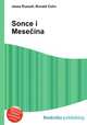 Sonce i Mesecina, Jesse Russell,Ronald Cohn 