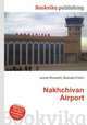 Nakhchivan Airport, Jesse Russell,Ronald Cohn 