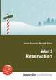 Ward Reservation, Jesse Russell,Ronald Cohn 