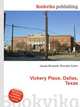 Vickery Place, Dallas, Texas, Jesse Russell,Ronald Cohn 