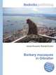 Barbary macaques in Gibraltar, Jesse Russell,Ronald Cohn 