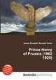 Prince Henry of Prussia (1862 1929), Jesse Russell,Ronald Cohn 