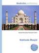 Nakhoda Masjid, Jesse Russell,Ronald Cohn 