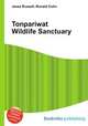 Tonpariwat Wildlife Sanctuary, Jesse Russell,Ronald Cohn 