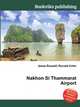 Nakhon Si Thammarat Airport, Jesse Russell,Ronald Cohn 