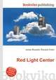 Red Light Center, Jesse Russell,Ronald Cohn 