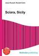 Sciara, Sicily, Jesse Russell,Ronald Cohn 