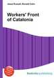 Workers` Front of Catalonia, Jesse Russell,Ronald Cohn 