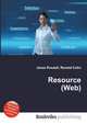 Resource (Web), Jesse Russell,Ronald Cohn 