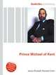 Prince Michael of Kent, Jesse Russell,Ronald Cohn 