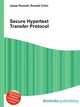 Secure Hypertext Transfer Protocol, Jesse Russell,Ronald Cohn 