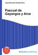 Pascual de Gayangos y Arce, Jesse Russell,Ronald Cohn 